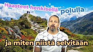 Haasteet Henkisen Kasvun Polulla