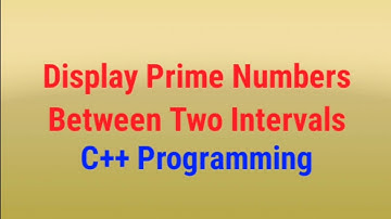 C++ Program to Display Prime Numbers Between Two Intervals