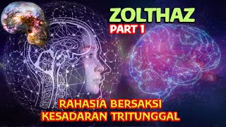 ZOLTHAZ, KESADARAN TRITUNGGAL. Dicky Zainal Arifin