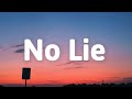 Sean Paul - No Lie (Lyrics) ft. Dua Lipa