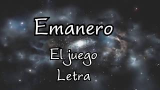Emanero - El juego//Letra Oficial//2019