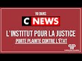 Linstitut pour la justice porte plainte contre ltat