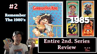 Garbage Pail Kids 2nd. Series Review (Remembering the 80&#39;s)