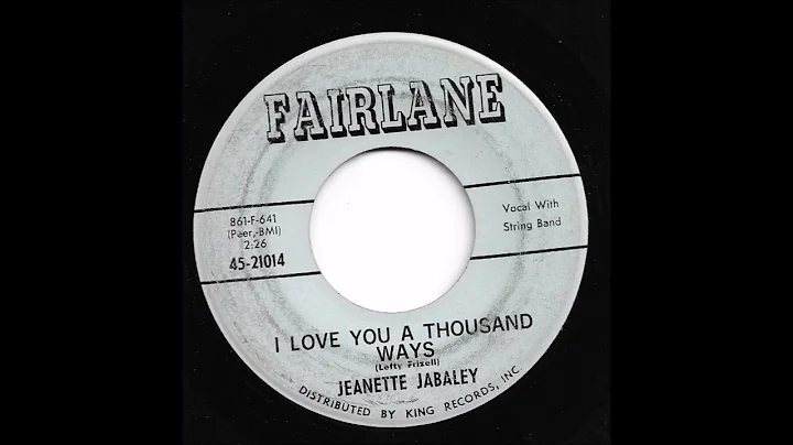 Jeanette Jabaley - I Love You A Thousand Ways