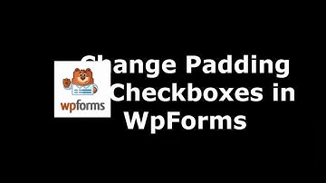 Way to Modify Checkbox Font Padding in WpForms