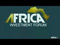 Afrique  ouverture de lafrica investment forum