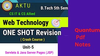 Web Technology I ONE SHOT Revision I UNIT-5 I Servlets & Java Server Pages (JSP)