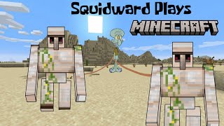 Squidward Plays Minecraft: Local Security Force