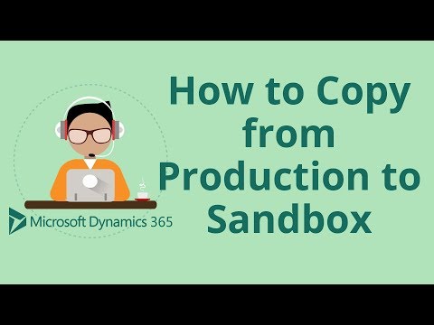 How to Copy from Production to Sandbox in Dynamics 365 CRM