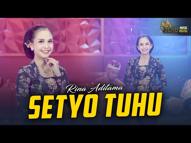 Setyo Tuhu - Rina Aditama - Kembar Campursari Sragenan Gayeng ( Official Music Video ) class=