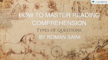 Types of Questions in a Reading Comprehension By Roman Saini