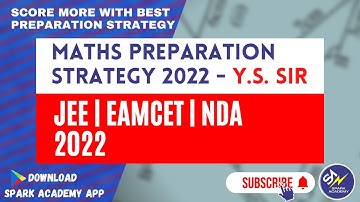 Maths Preparation Strategy 2022 | Know everything about the exam | JEE 2022|EAMCET 2022|NDA 2022