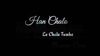 Chalo le chale tumhe ♡romantic ...