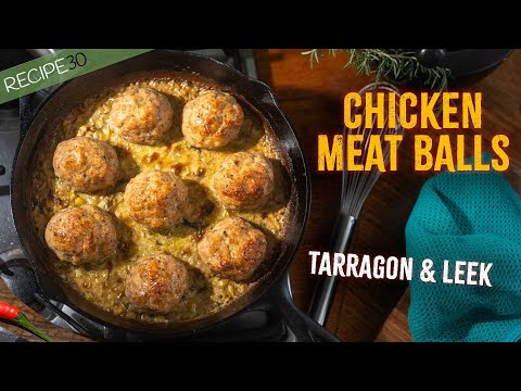 Tarragon Chicken Meatballs With Cream Sauce