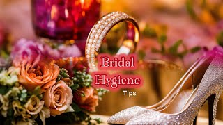 BRIDE TO BE HYGIENE 