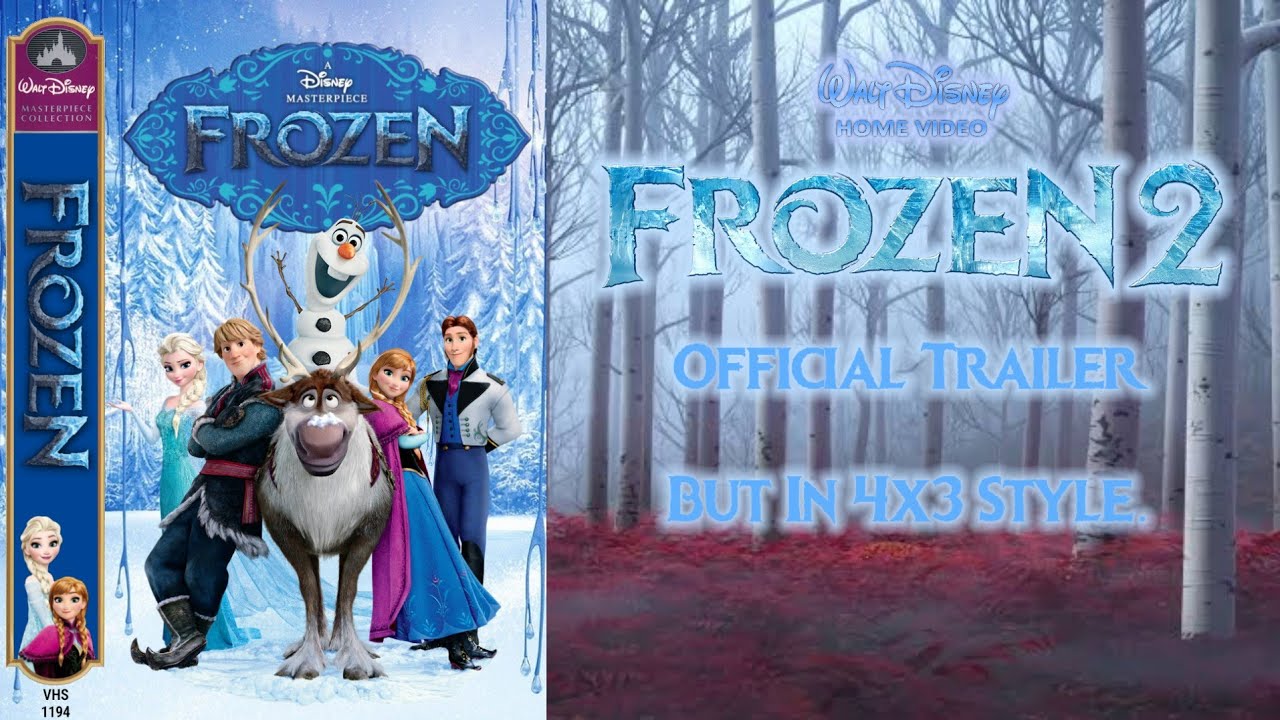 Frozen II (2019) Trailer, But It's In 4:3 Style - YouTube
