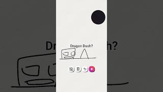 #dragon dash