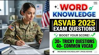 ASVAB Word Knowledge Mastery 2026: Practice Exam Questions to Boost Your AFQT Score