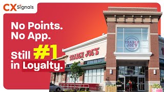 Trader Joe’s Has No Loyalty Program… And Wins Anyway 🛒 #CXSignals