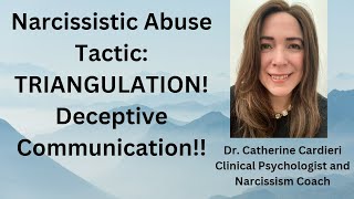 The Deceptive Way The Narcissist Communicates Triangulation Exposed