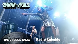 The Baboon Show &quot;Radio Rebelde&quot; @ Barna N Roll (03/08/2019) Poble Espanyol, Barcelona