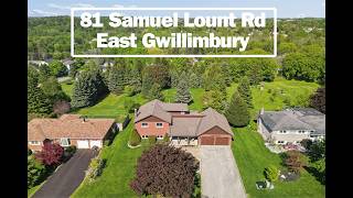 81 Samuel Lount Road, East Gwillimburuy