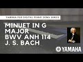 Minuet in G Major | BWV ANH 114 | J. S. Bach | Yamaha P60 Digital Piano Song Series