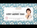 Very Merry Emii 2022/03/26 最終回