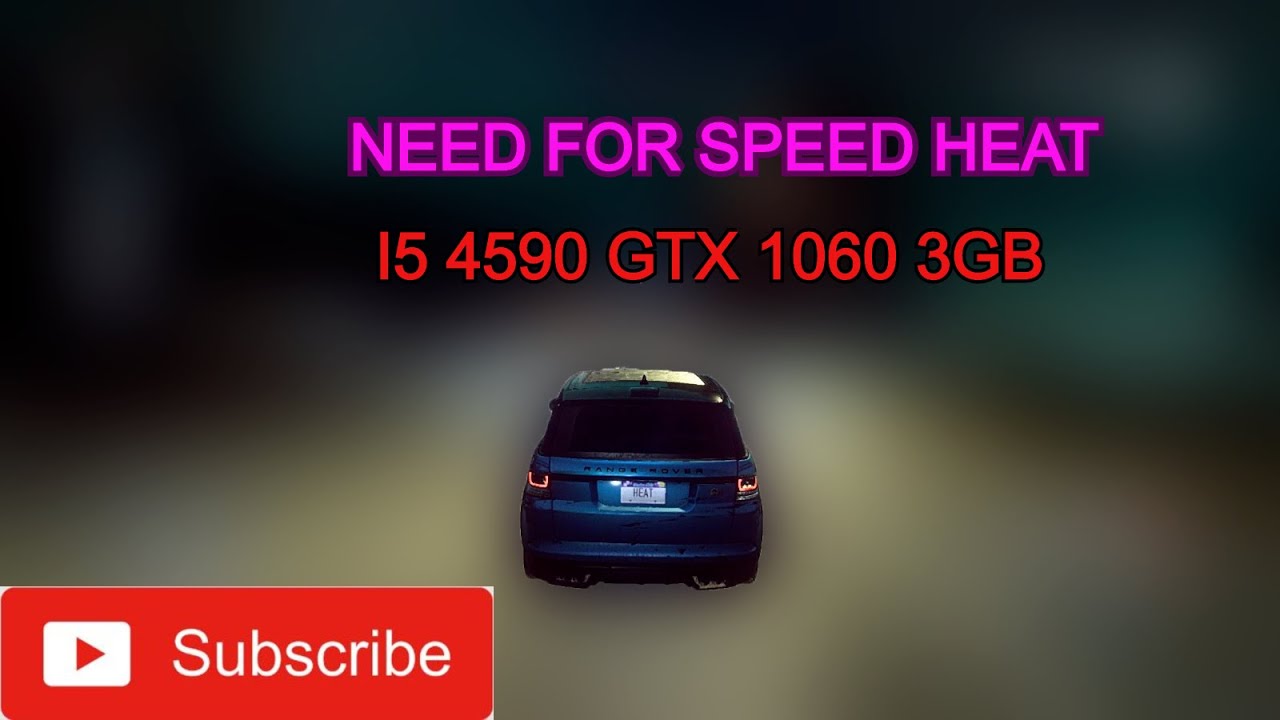 need-for-speed-heat-ultra-graphics-i5-4590-gtx-1060-3gb-16gb