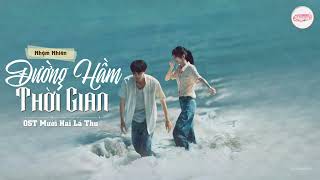 🎶Vietsub🎵 Đường Hầm Thời Gian｜时光隧道 ▶ Nhậm Nhiên｜任然《Mười Hai Lá Thư Nhạc Phim｜十二封信｜Twelve Letters》