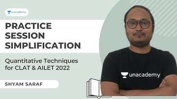 Practice Session Simplification | Quantitative Techniques for CLAT & AILET 2022 | Shyam Saraf