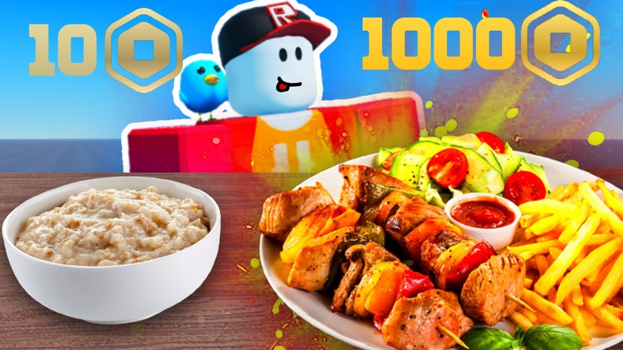 Food for 10 Robux vs 1000 Robux in Roblox - YouTube