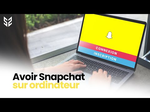 Comment avoir Snapchat sur PC en 2022