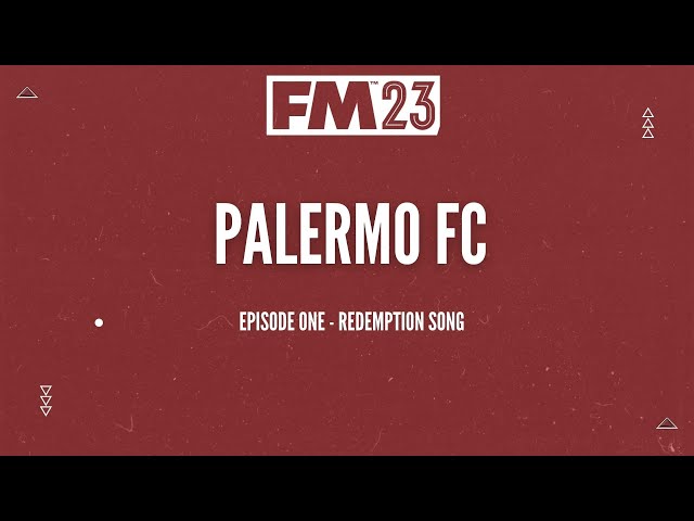 Palermo FM24 Guide - Football Manager 2024 Team Guides