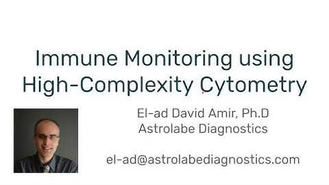 Immune Monitoring using High-Complexity Cytometry