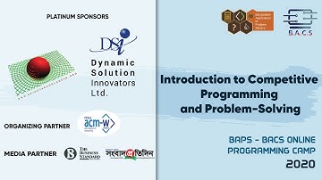 Introduction to Competitive Programming and Problem-Solving: BAPS-BACS Online Programming Camp 2020