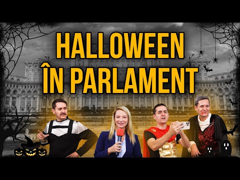 HALLOWEEN ÎN PARLAMENT