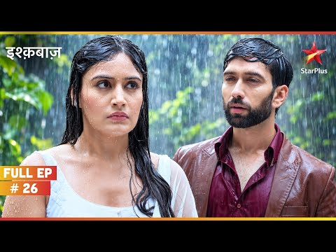 Will Anika Accept Defeat? | Full Ep. 26 | Ishqbaaz
