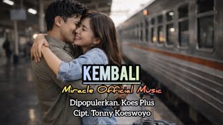Kembali koes Plus  Cover Miracle  