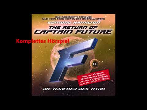 Captain Future (Edmond Hamilton) - Aflevering 3: The Harpers of Titan (volledige audioweergave)