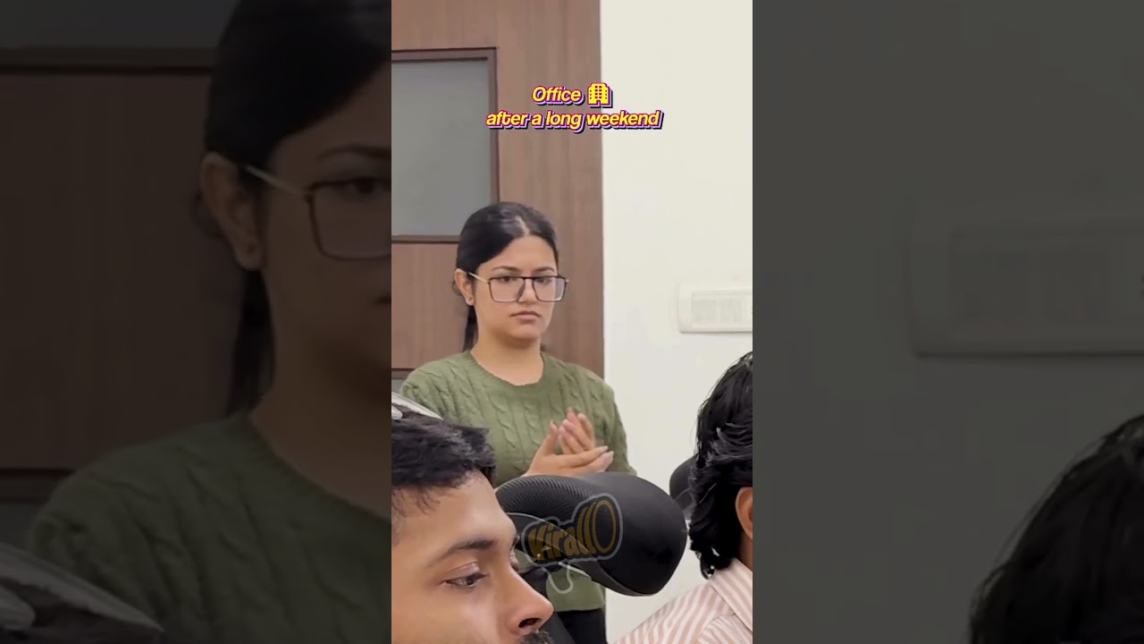 Everyone at Office After Long Weekend 😴😂 | Relatable Reel