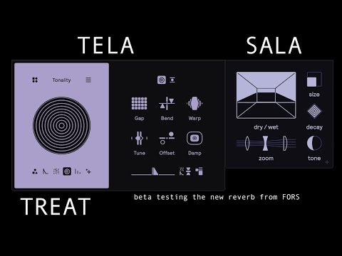 Treat X Tela Sala Beta Testing The New Reverb By FORS 