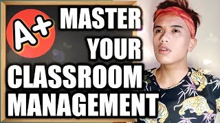 Classroom Management: How to Be A Master