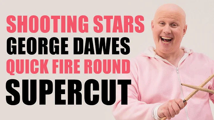 SHOOTING STARS: GEORGE DAWES QUICK FIRE ROUND | Ma...