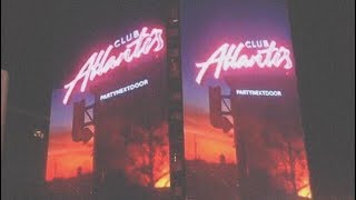 Video thumbnail of "PARTYNEXTDOOR - Club Atlantis Type Beat | "Atlantis""