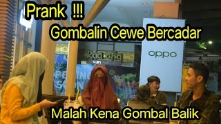 Prank!! GOMBALIN UKHTI BERCADAR MALAH KENA GOMBAL BALIK