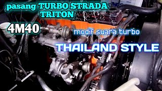 Pasang turbo strada triton (4m40).suara turbonya bikin ngiler.