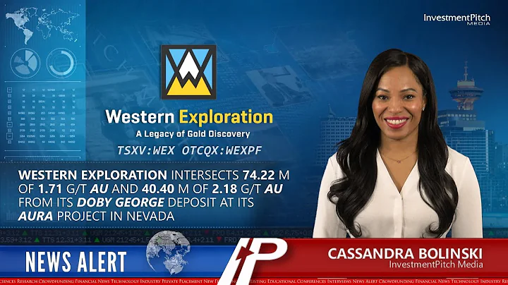 Western Exploration has released additional assay ...