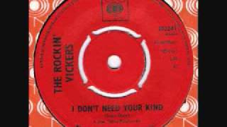 The Rockin&#39; Vickers &quot;I Don&#39;t Need Your Kind&quot;