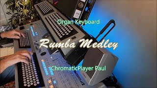 Rumba Medley - Organ & keyboard (chromatic) chords